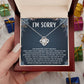 I'M SORRY POOR CHOICES LOVE KNOT NECKLACE GIFT SET
