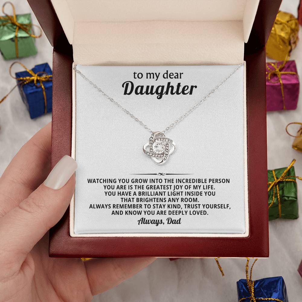 To my dear daughter,You have a brilliant light inside you that brightens any room