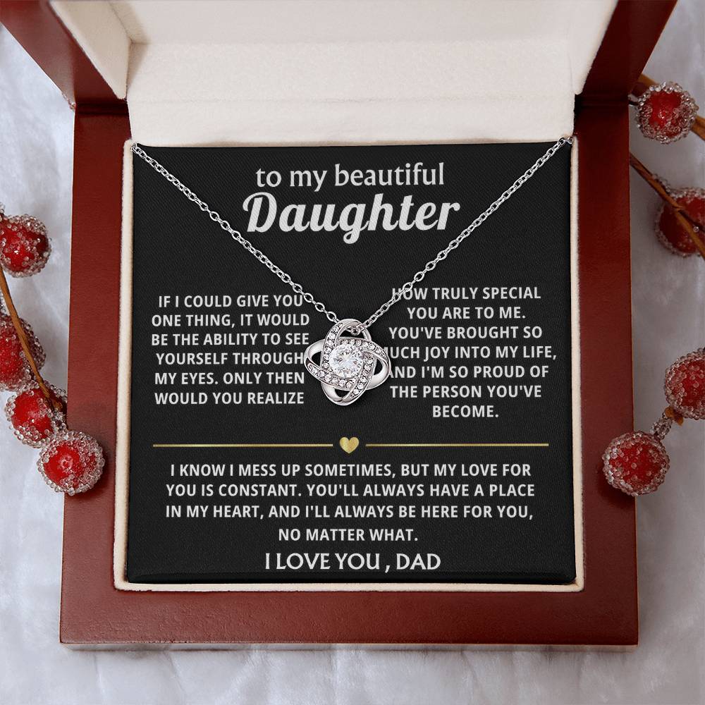 To My Beautiful Daughter, You'll always be in my heart.
