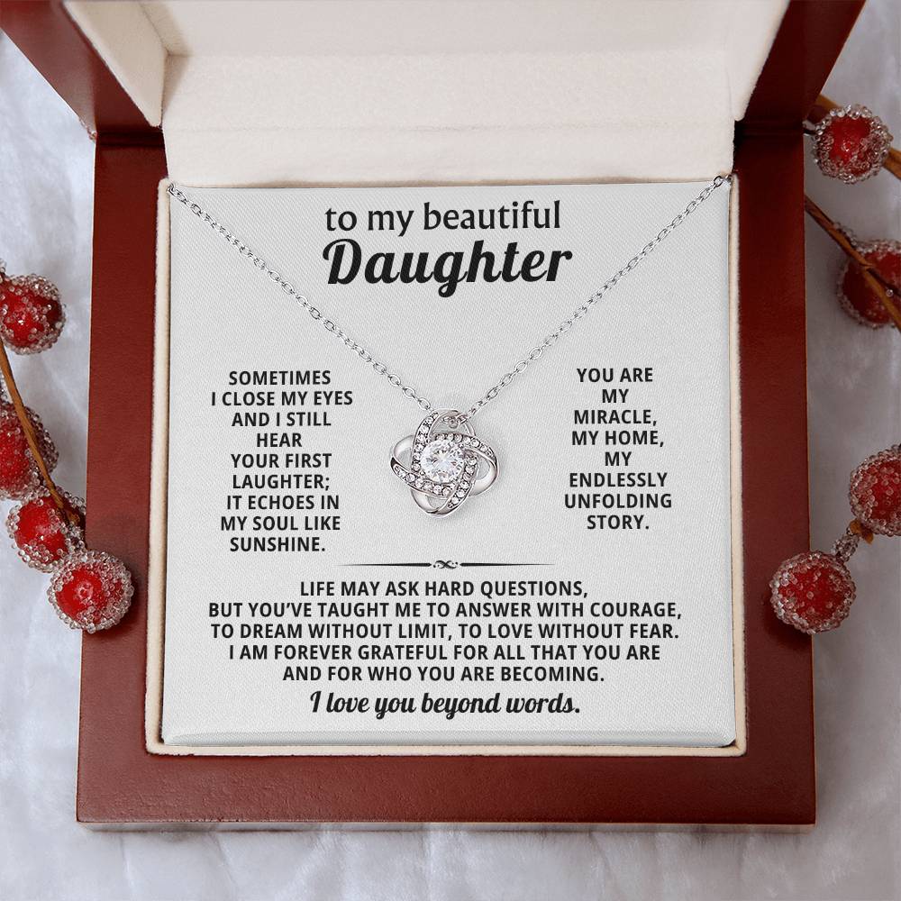 To my beautiful daughter, I still hear your first laughter