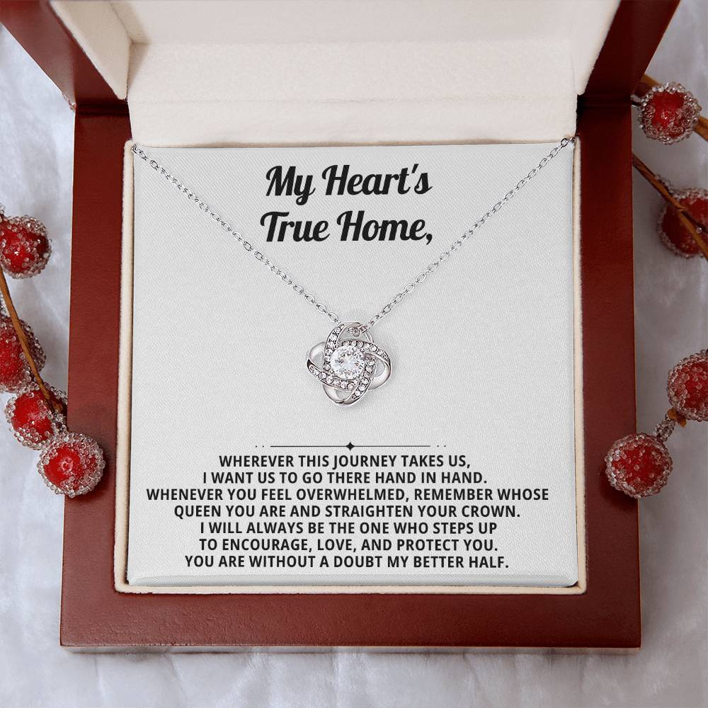 My Heart's True Home,You are without a doubt my better half.