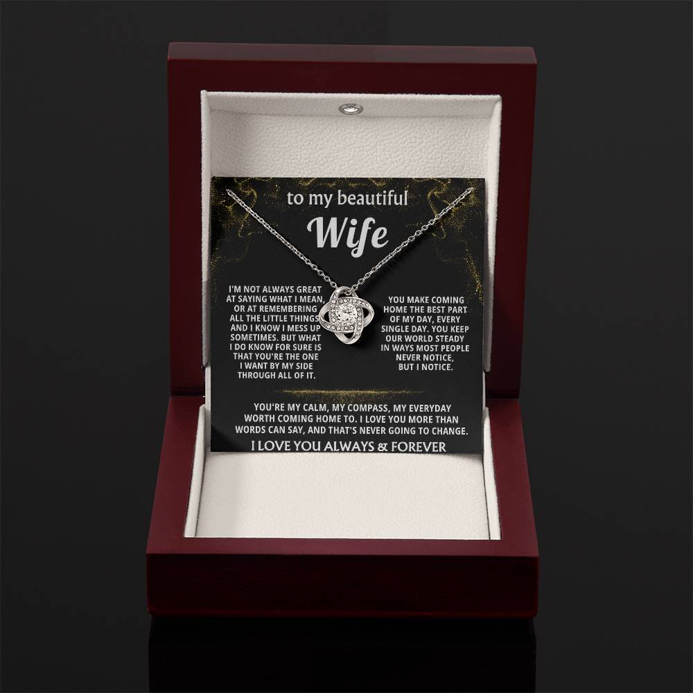 To My Wife, You are my everything, always. — [Lux] - Love Knot