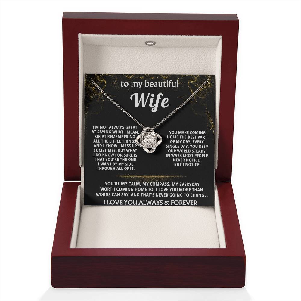 To My Wife, You are my everything, always. — [Lux] - Love Knot