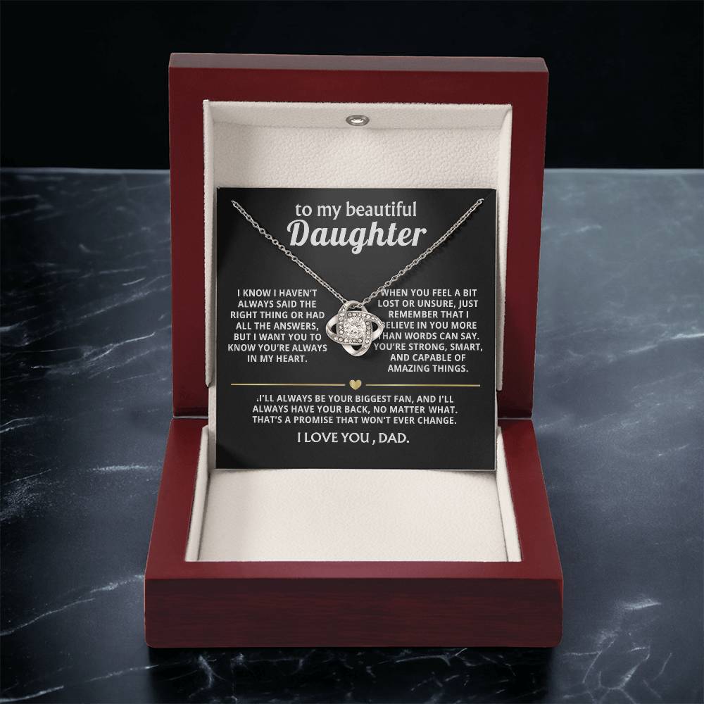 To My Beautiful Daughter, I'll always have your back.