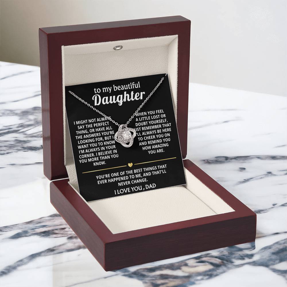 To My Beautiful Daughter, I'm always in your corner, my love.
