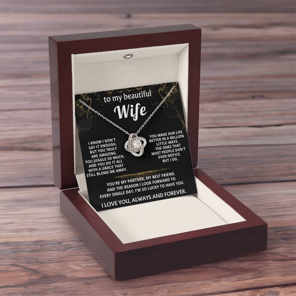 To My Wife, You make my life truly amazing.
