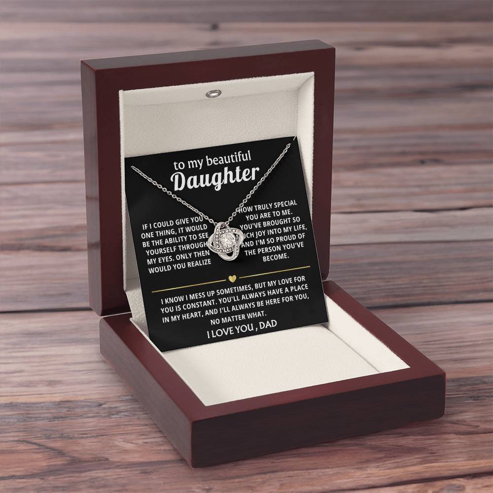 To My Beautiful Daughter, You'll always be in my heart.
