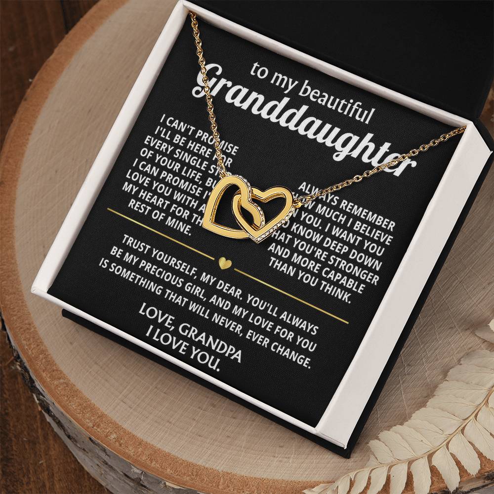To My Wonderful Granddaughter, I'll always love you, my precious girl.