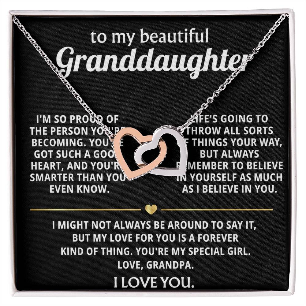 To My Dearest Granddaughter, My love for you is forever.