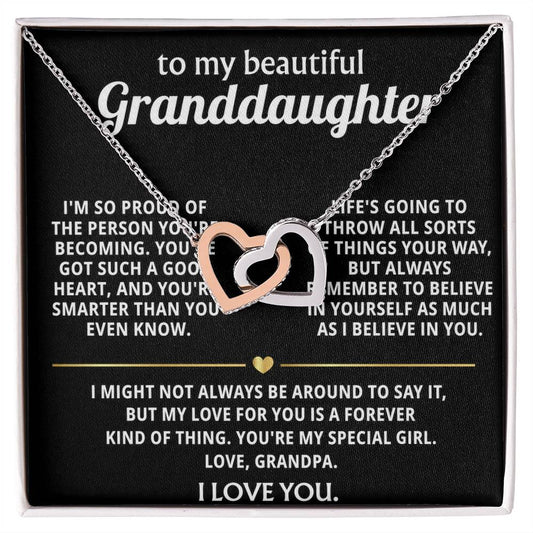 To My Dearest Granddaughter, My love for you is forever.