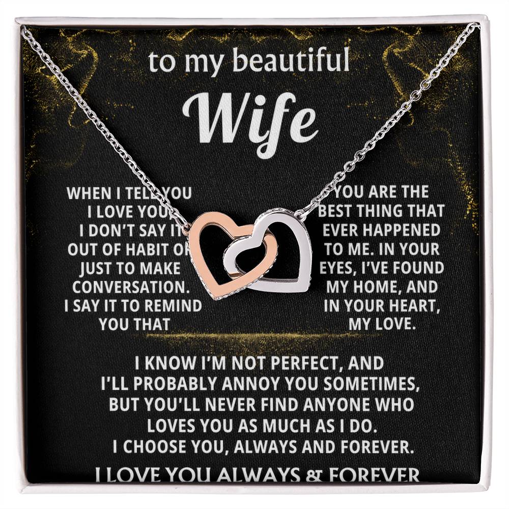 To My Wife, I choose you, always and forever.
