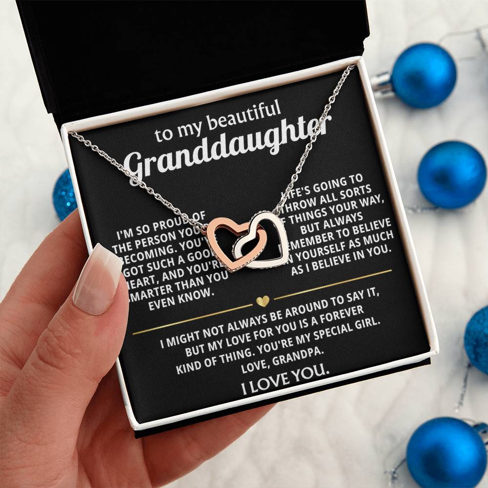 To My Dearest Granddaughter, My love for you is forever.