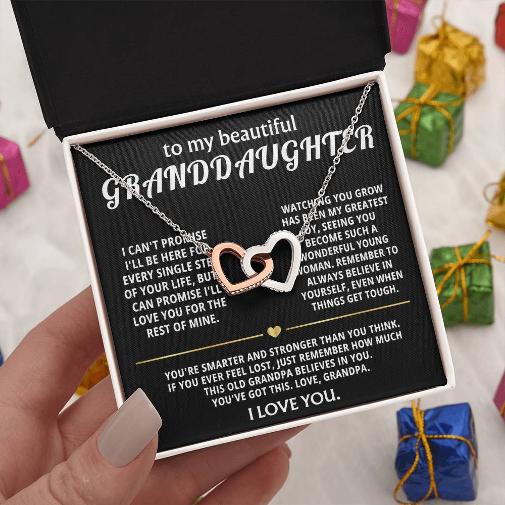 TO MY DEAREST GRANDDAUGHTER, I'll always believe in you, my dear.