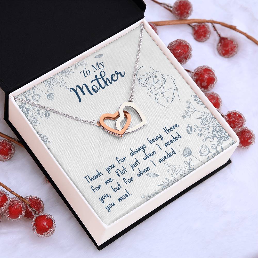 To My Mother, Thank You For Always Being There