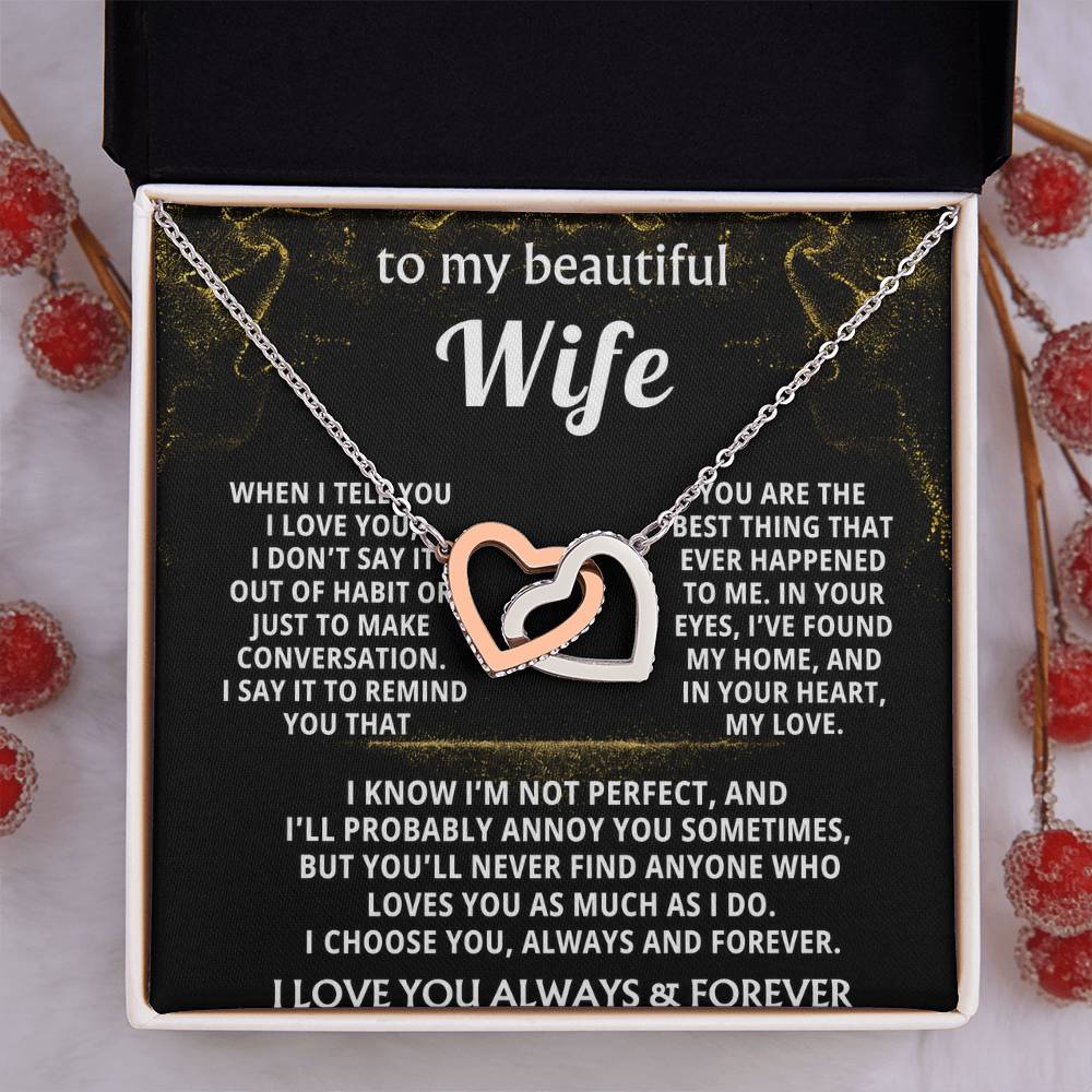 To My Wife, I choose you, always and forever.
