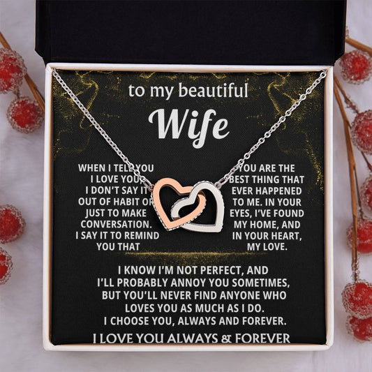 To My Wife, I choose you, always and forever.