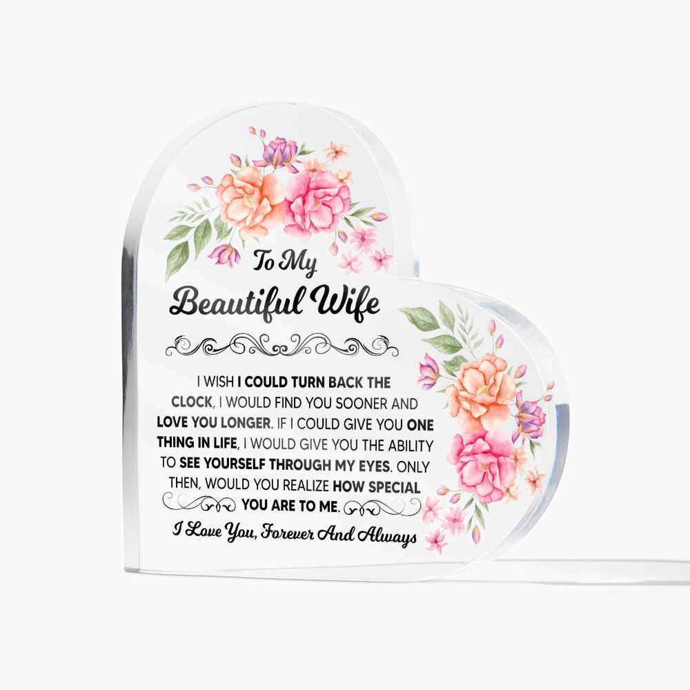 TO MY BEAUTIFUL WIFE HEART ACRYLIC PLAQUE