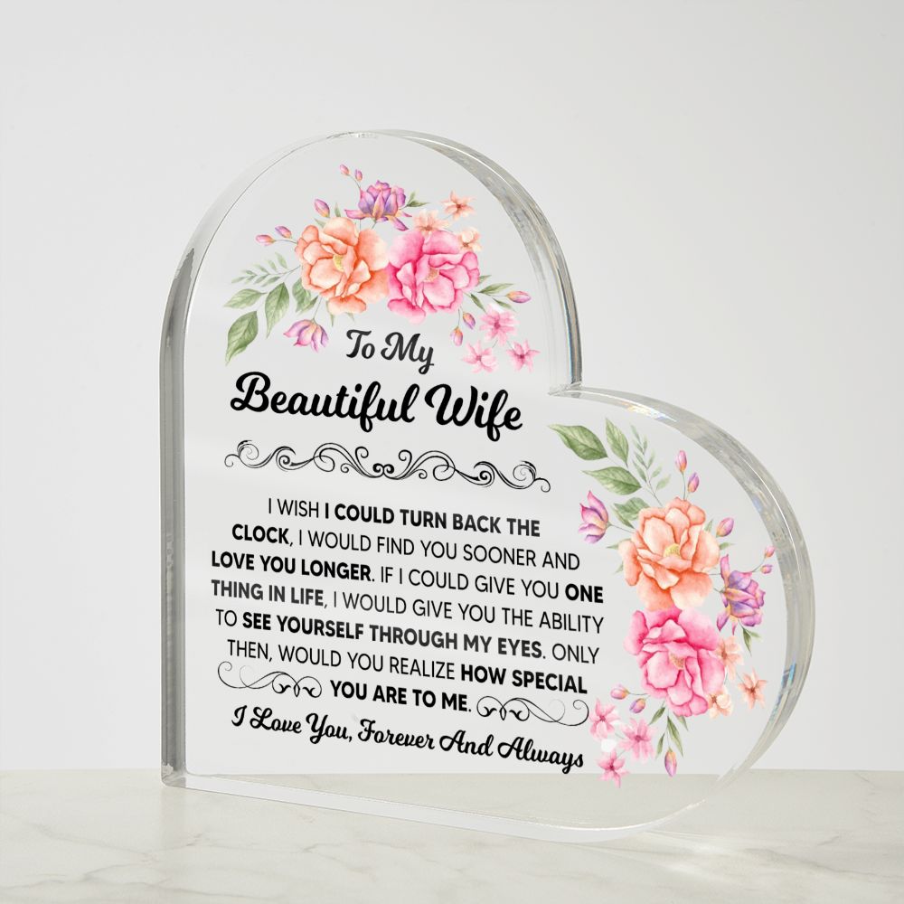 TO MY BEAUTIFUL WIFE HEART ACRYLIC PLAQUE