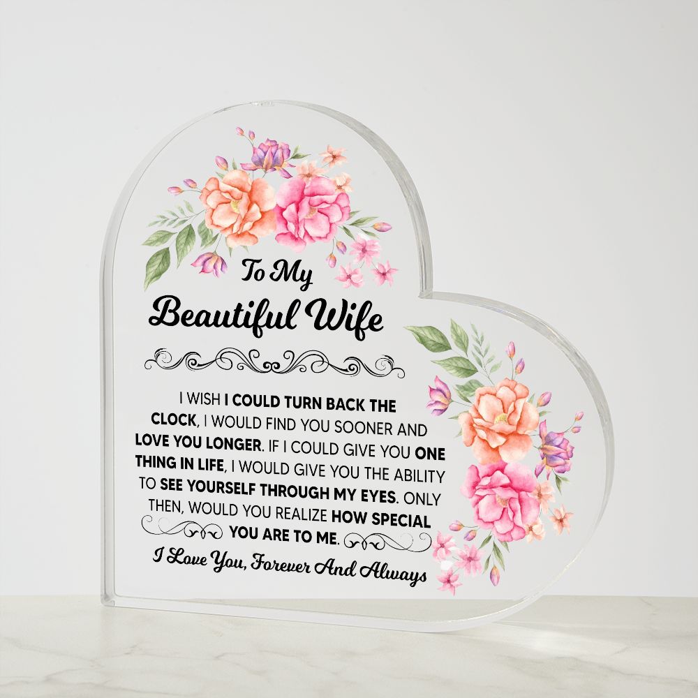 TO MY BEAUTIFUL WIFE HEART ACRYLIC PLAQUE
