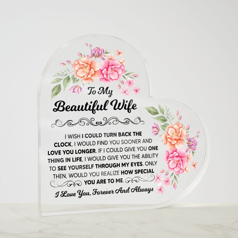 TO MY BEAUTIFUL WIFE HEART ACRYLIC PLAQUE