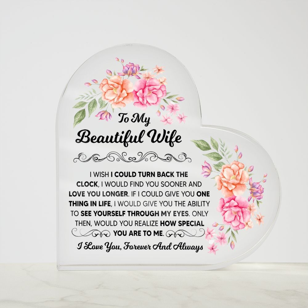 TO MY BEAUTIFUL WIFE HEART ACRYLIC PLAQUE