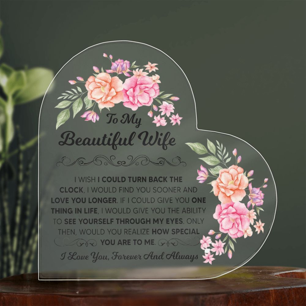 TO MY BEAUTIFUL WIFE HEART ACRYLIC PLAQUE