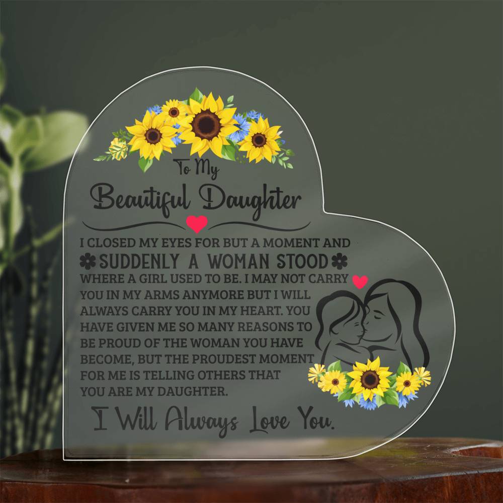 TO MY DAUGHTER PROUD ACRYLIC HEART PLAQUE