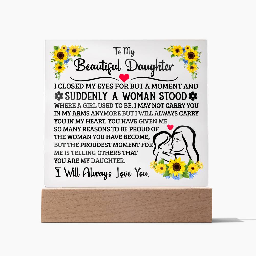 TO MY DAUGHTER SQUARE ACRYLIC PLAQUE