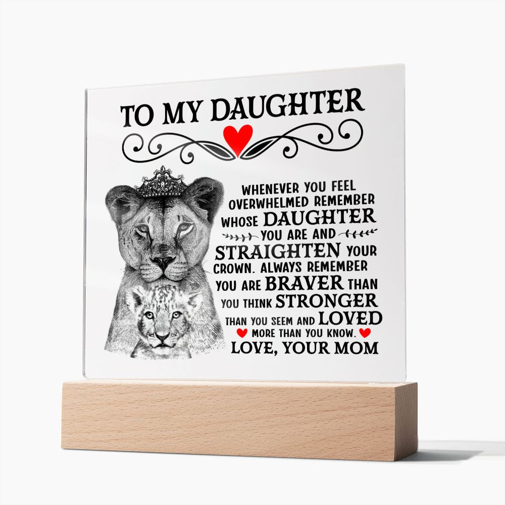 TO MY DAUGHTER LION CROWN ACRYLIC SQUARE PLAQUE