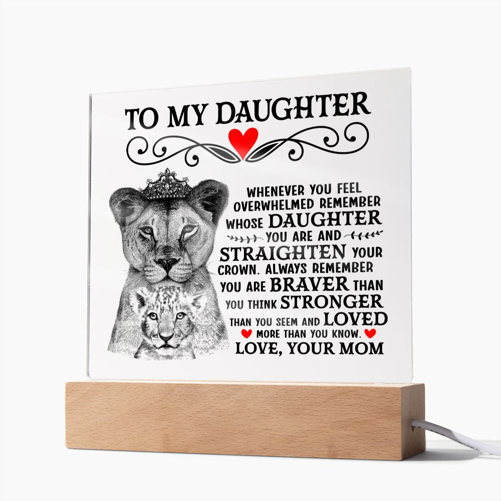 TO MY DAUGHTER LION CROWN ACRYLIC SQUARE PLAQUE