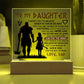 TO MY DAUGHTER VIKING SQUARE ACRYLIC PLAQUE