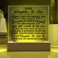 TO MY DAUGHTER IN LAW HONOR SQUARE ACRYLIC
