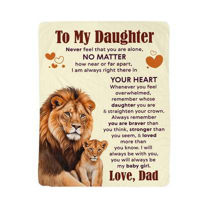 To My Daughter Never Feel Alone Sherpa Blanket