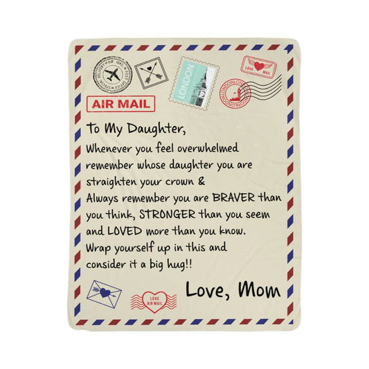 TO MY DAUGHTER FROM MOM BRAVER SHERPA FLEECE BLANKET