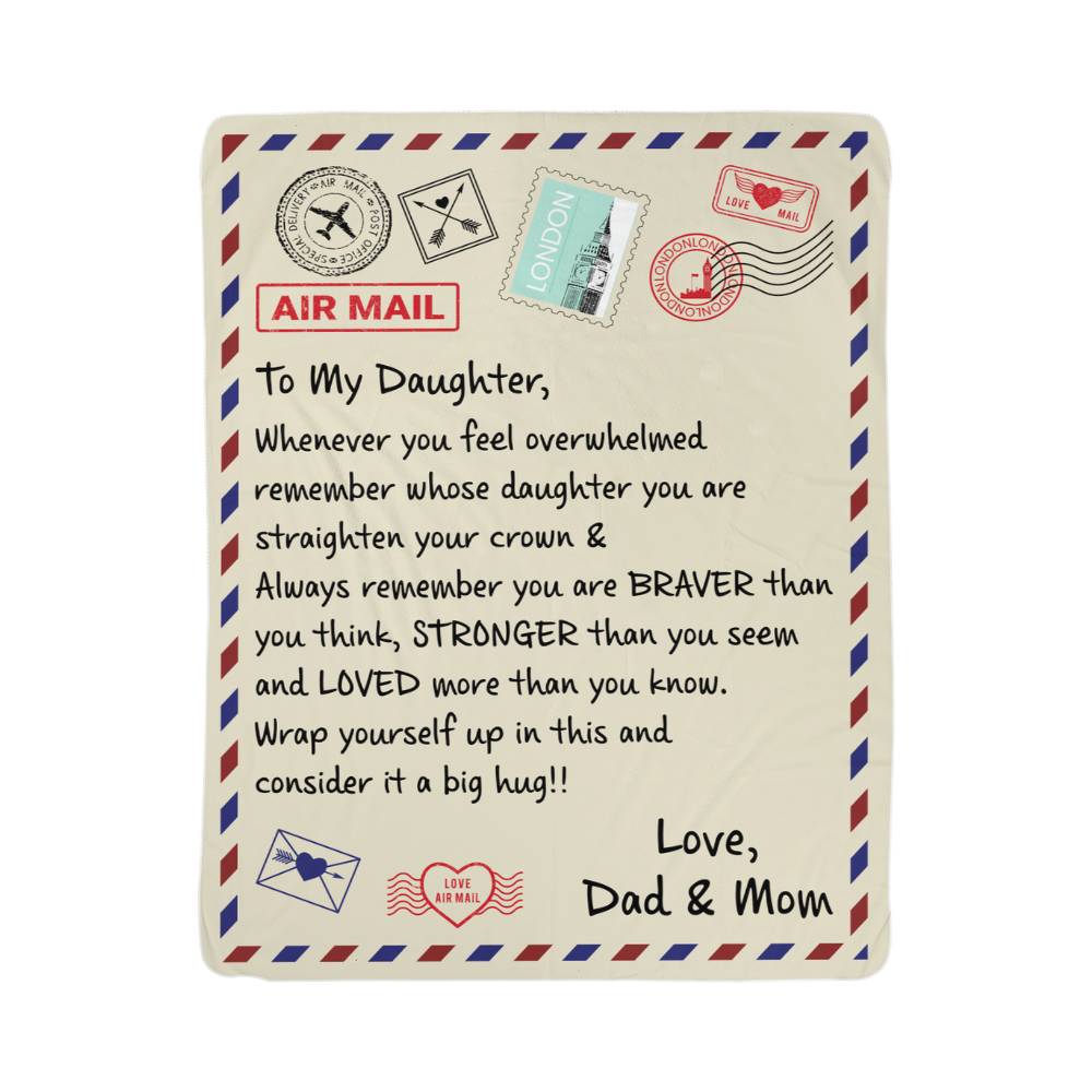 TO MY DAUGHTER BRAVER FROM MOM AND DAD SHERPA FLEECE BLANKET