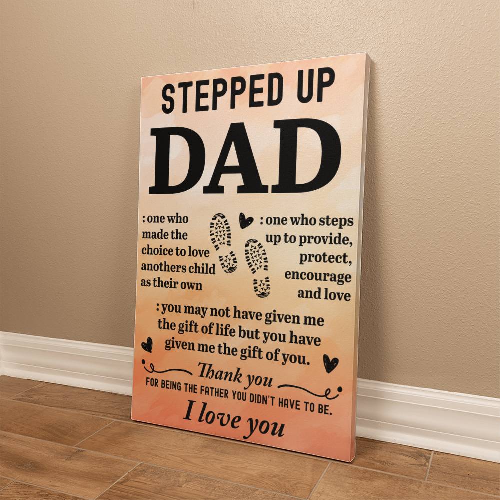 TO MY DAD ENCOURAGE  GALLERY WRAPPED CANVAS