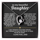 To My Beautiful Daughter, You're my heart, always and forever.