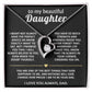 To My Beautiful Daughter, I'll always be in your corner.