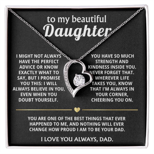 To My Beautiful Daughter, I'll always be in your corner.
