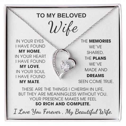 To My Beloved Wife, Your presence makes me feel so rich and complete