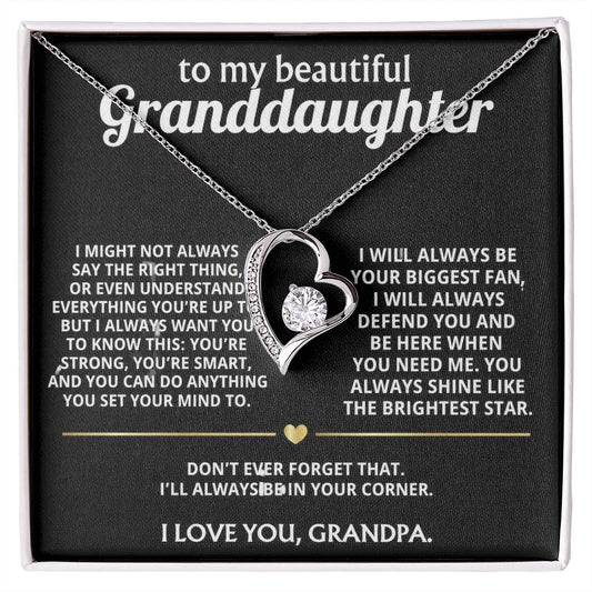 To My Wonderful Granddaughter, I'll always be in your corner.