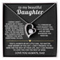 To My Beautiful Daughter, I'll always love and protect my girl.