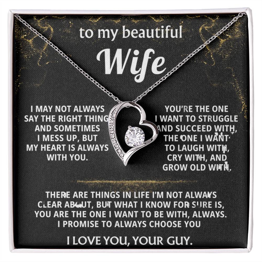 To My Wife, You are the one for me, always.