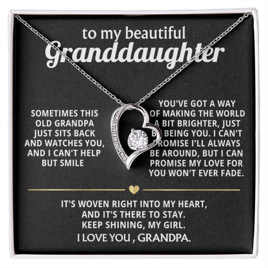 To My Dearest Granddaughter, You make this grandpa so happy.