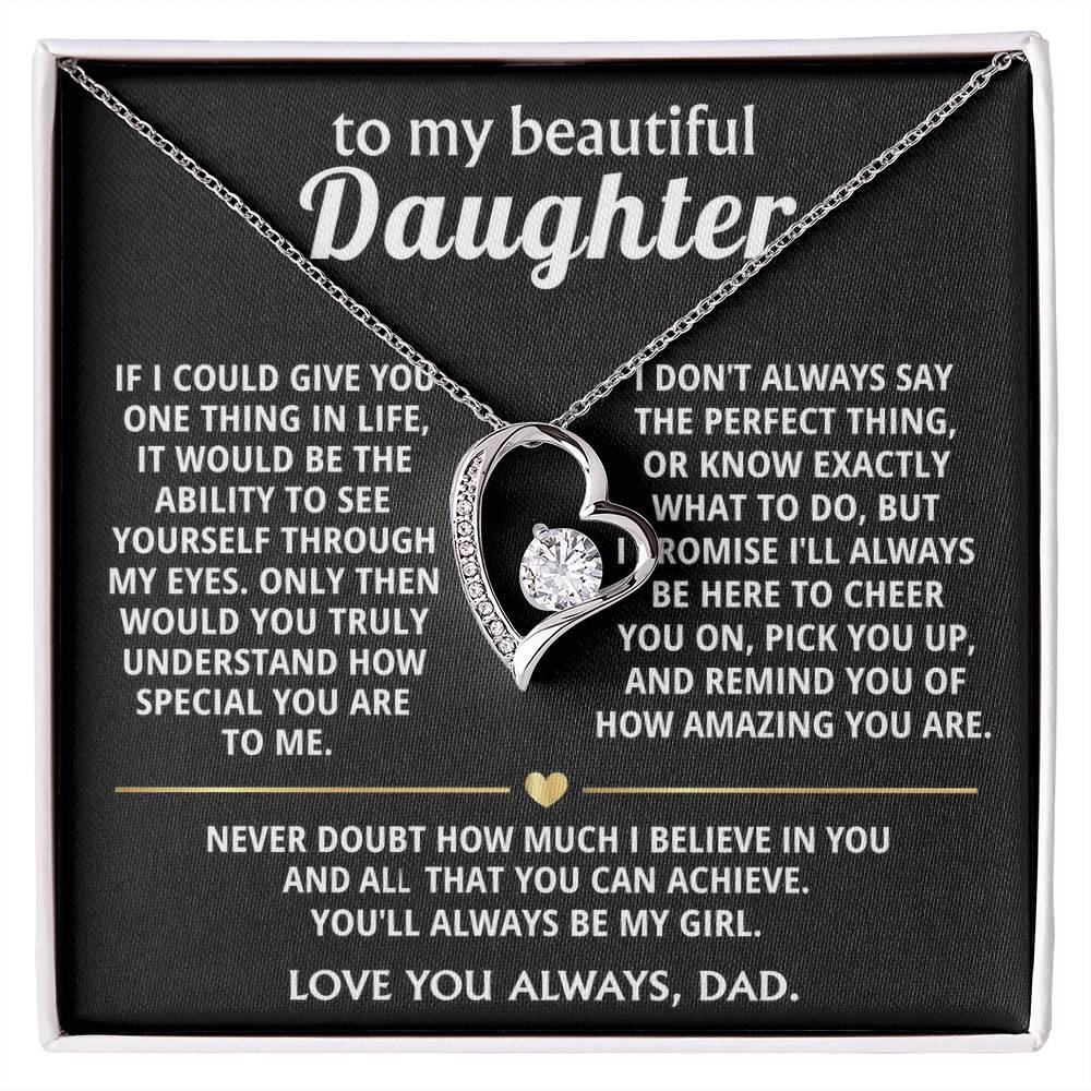 To My Beautiful Daughter, I wish you saw how special you are.