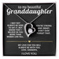To My Dearest Granddaughter, I'll always believe in you.