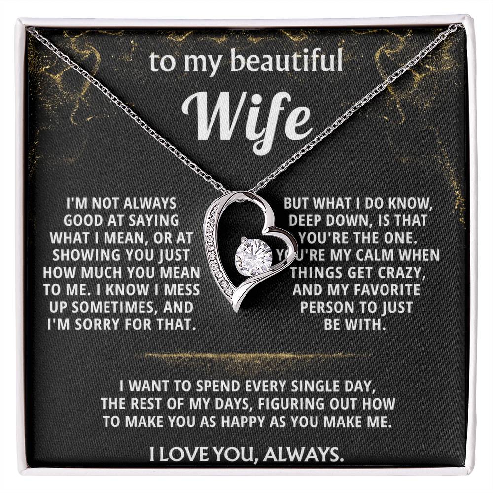 To My Wife, You're my everything, always.