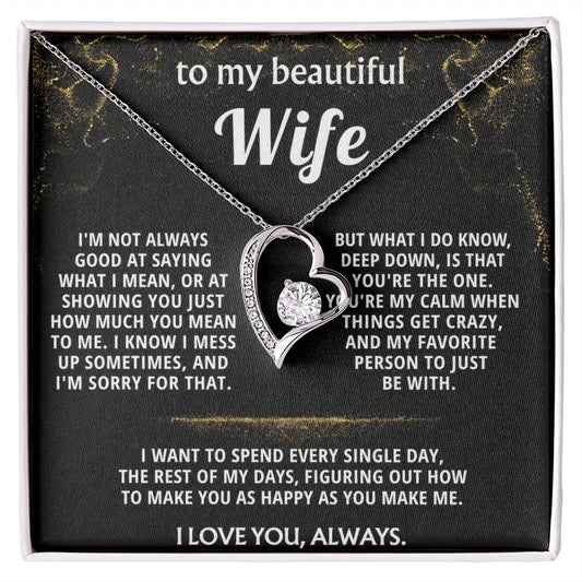 To My Wife, You're my everything, always.