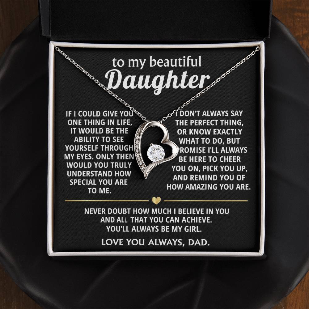 To My Beautiful Daughter, I wish you saw how special you are.