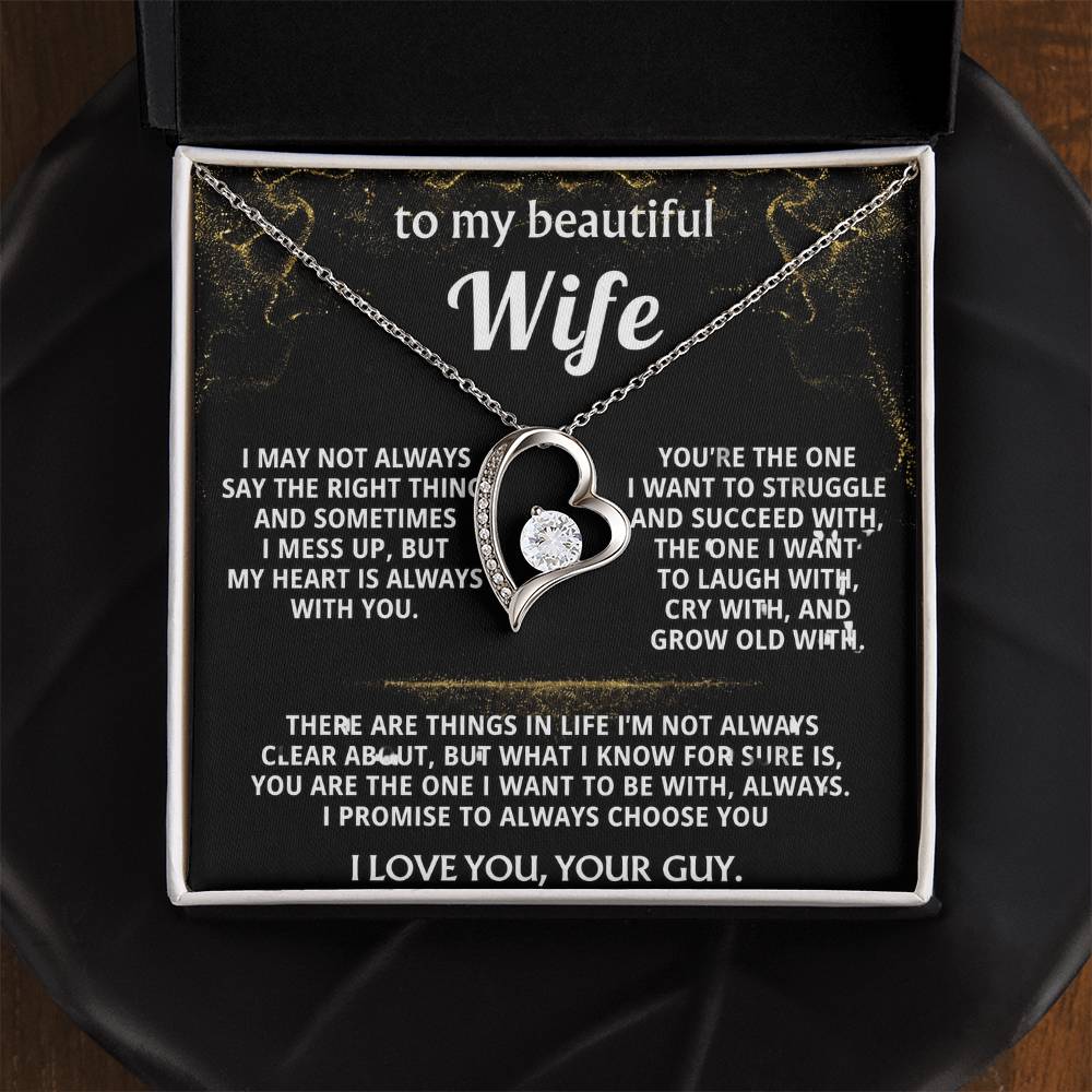 To My Wife, You are the one for me, always.